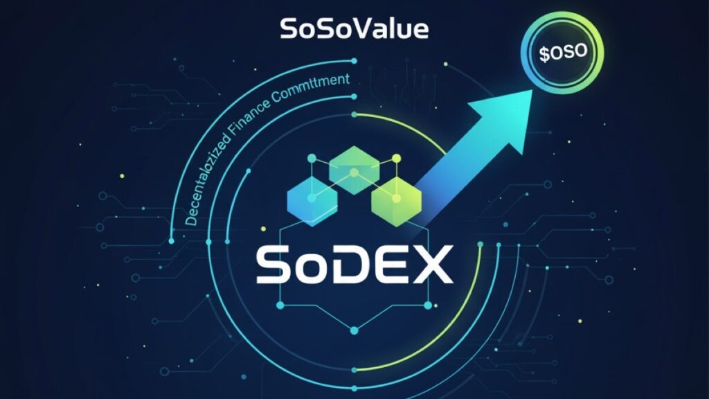 SoSoValue lanza SoDEX en L1 ValueChain, actualizando $SOSO a token nativo de gas y gobernanza, mejorando el acceso a DeFi.