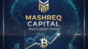 Mashreq Capital anunció hoy el lanzamiento de un nuevo fondo multi-activo que incluye exposición a ETFs de Bitcoin