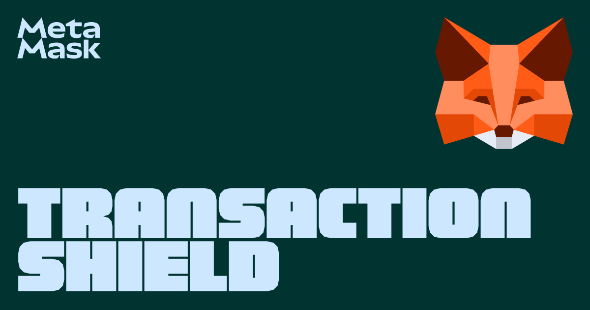 MetaMask Lanza la Actualización de Seguridad Shield con Protección ante Pérdidas en Transacciones