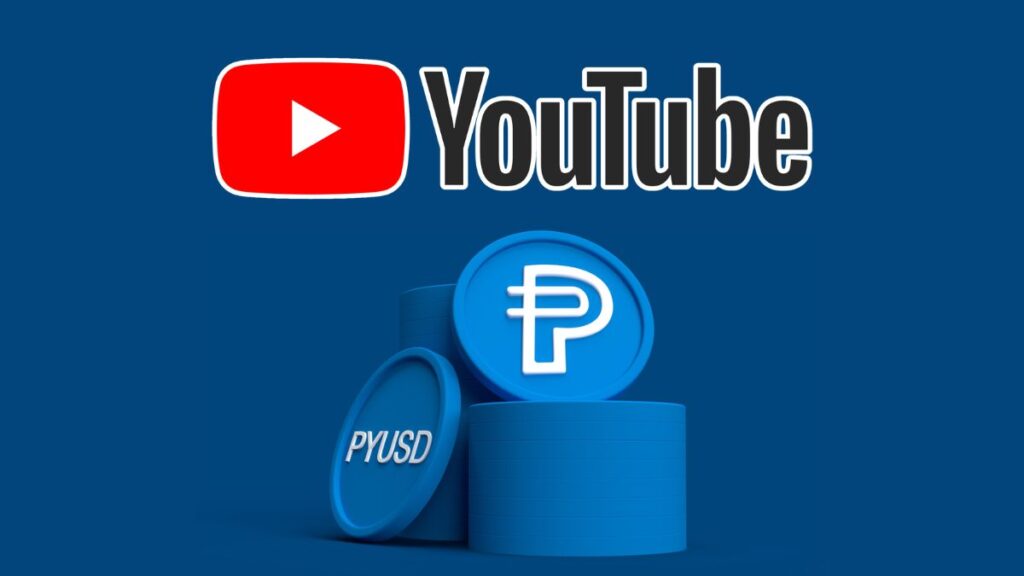 YouTube Lanza Pagos en PYUSD para Creadores de Contenido en Estados Unidos