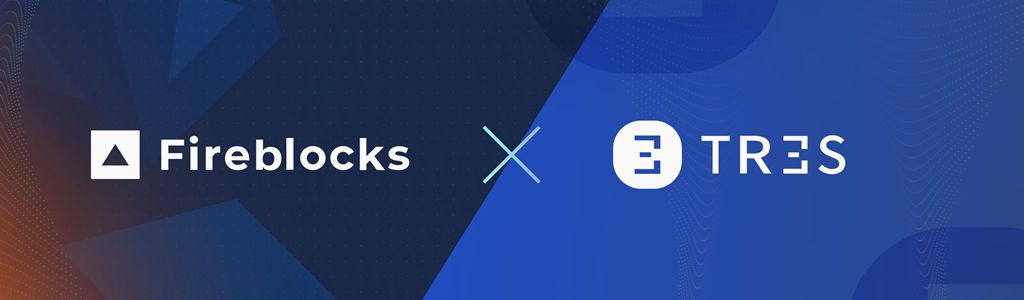 Fireblocks acordó adquirir TRES Finance en una transacción de $130M pagada en efectivo y acciones