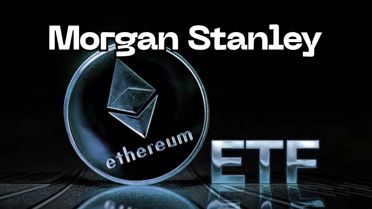 Morgan Stanley Presentó un S-1 para un ETF de Ethereum con Componente de Staking