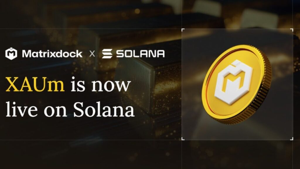 Matrixdock Integra XAUm a Solana para Operar Oro Tokenizado a Escala