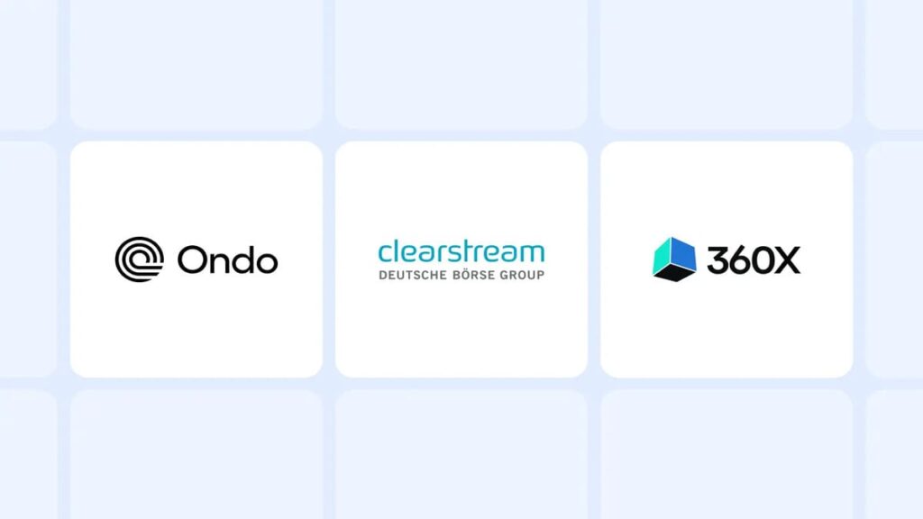 Ondo Finance, Clearstream y 360X se Unen para Conectar los Mercados Tradicionales con Blockchains Públicas