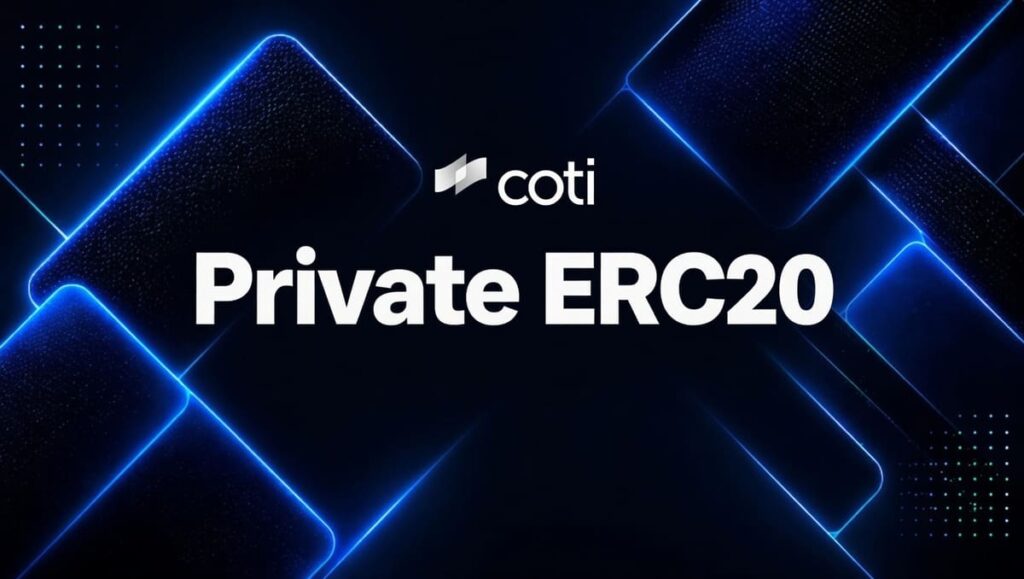COTI Presenta Private ERC20 y Lleva Tokens con Privacidad Mejorada al Estándar ERC20