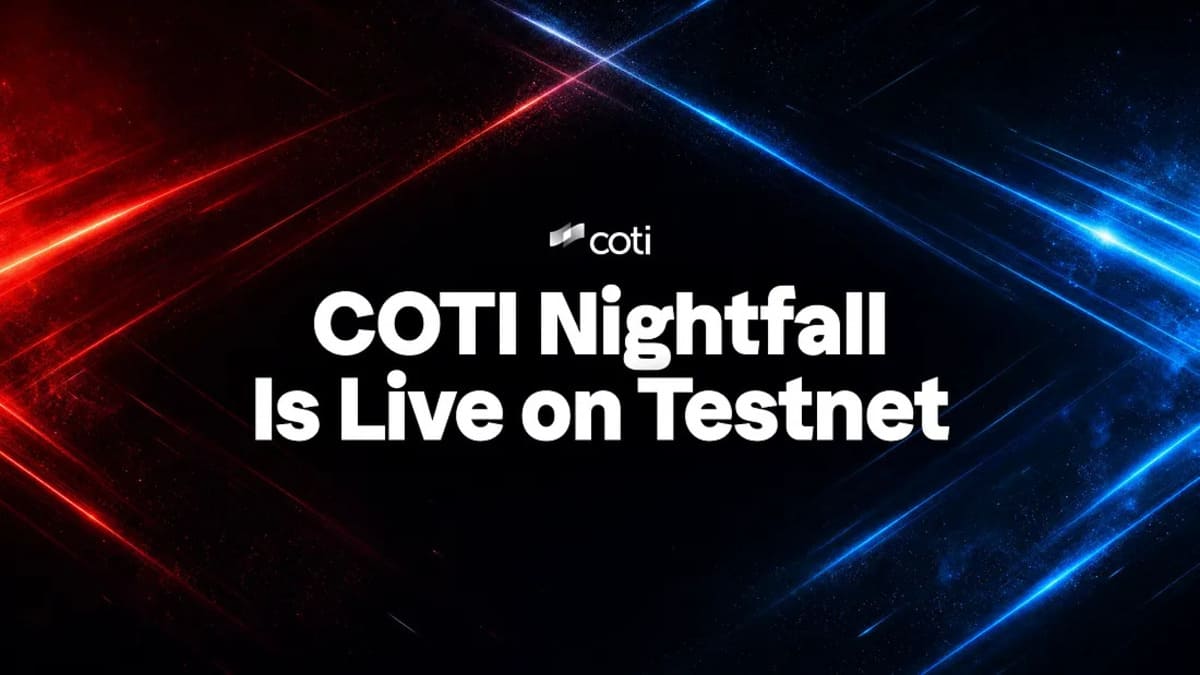 COTI Nightfall Llega a la Testnet y Avanza en la Privacidad Empresarial hacia Ethereum