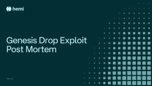 Hemi Publica un Post-mortem sobre el Exploit del Genesis Drop que Drenó 124,5 Millones de Tokens