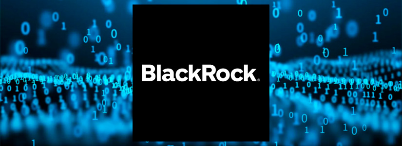 BlackRock Crea un Nuevo Fondo para la Tokenización de Activos del Mundo ...