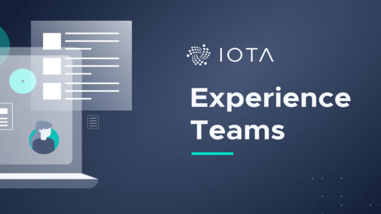 IOTA Announced Experience Teams; Group of Community Members Working With IOTA Foundation Throughout Development