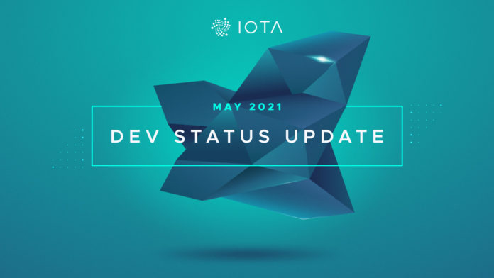 IOTA Published May 2021 Dev Status Update