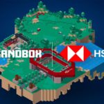 Banking and financial services provider HSBC and The Sandbox announce a new partnership