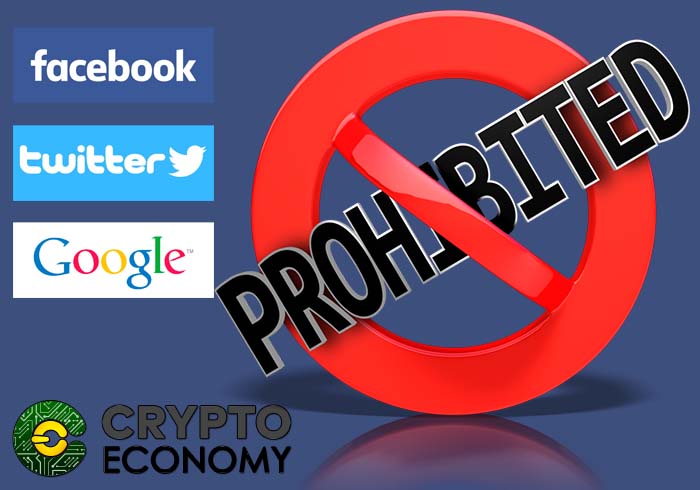 FACEBOOK TWITTER GOOGLE PROHIBIT CRIPTOMONEDAS