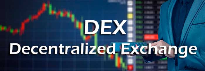 dex decentralized exchange